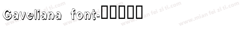 Gaveliana font字体转换
